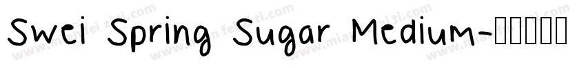 Swei Spring Sugar Medium字体转换